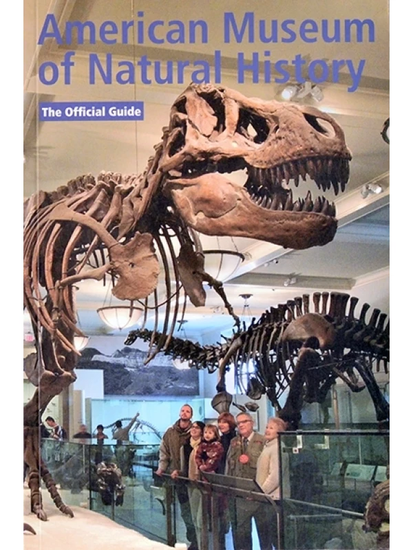 American Museum of natural history - The official guide