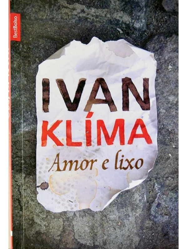 Amor e lixo - Ivan Klíma