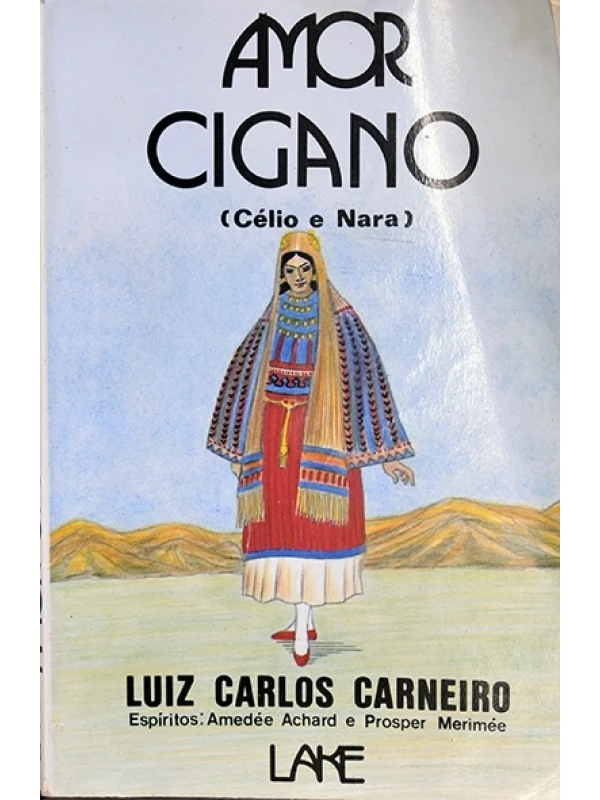 Amor cigano - Luiz Carlos Carneiro