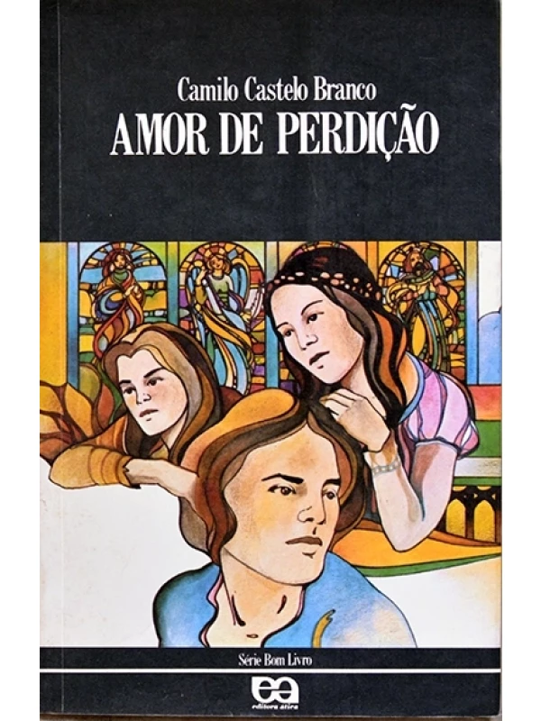 Amor de perdição - Camilo Castelo Branco