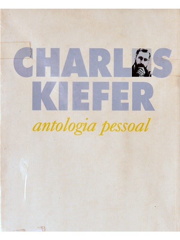 Charles Kiefer - Antologia pessoal