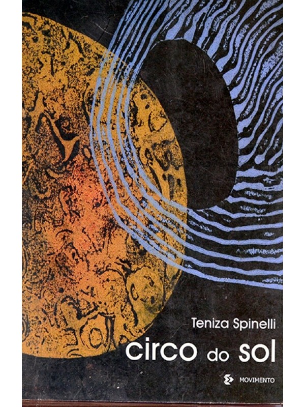 Circo do sol - Teniza spinelli