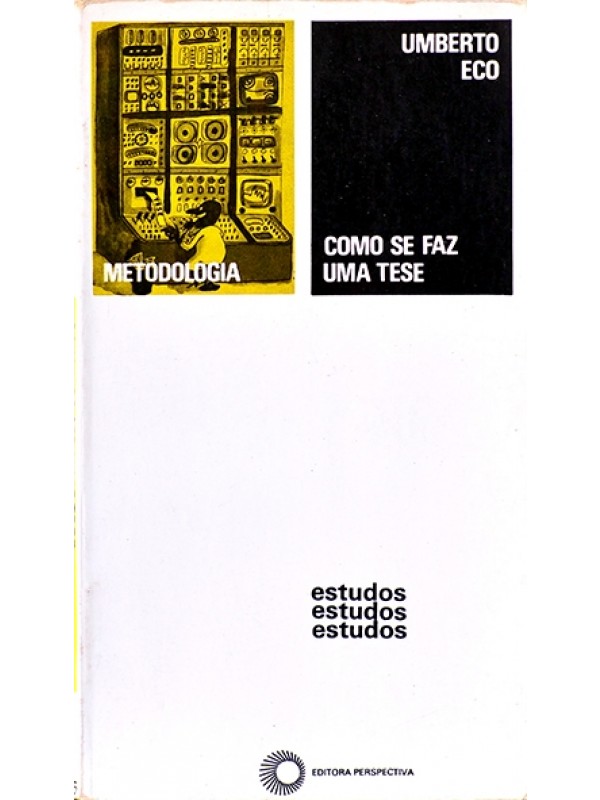 Como se faz uma tese - Umberto Eco