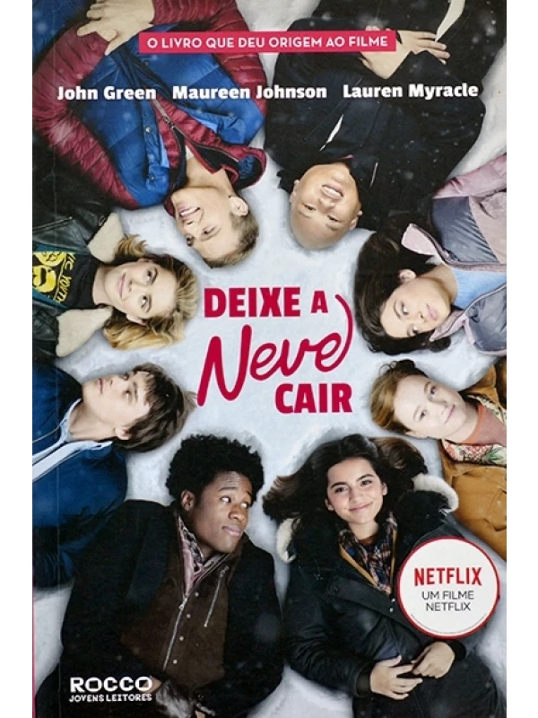 Deixe a neve cair - John Green, Maureen Johnson e Lauren Myracle