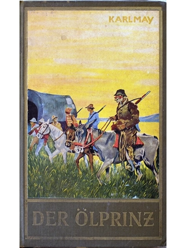 Der Ölprinz - Karl Mai