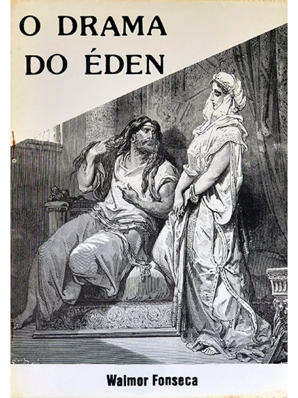 O Drama do Éden - Capítulo 8 ao 12 - Walmor fonseca