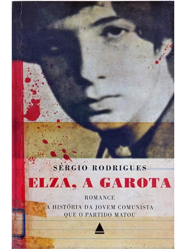 Elza, a garota - Sérgio Rodrigues