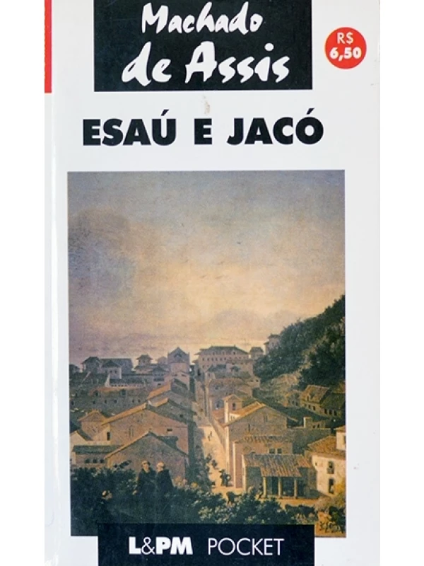 Esaú e Jacó - Machado de Assis