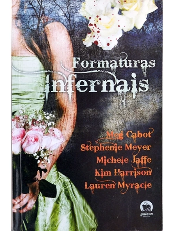 Formaturas infernais - Meg Cabot e outras