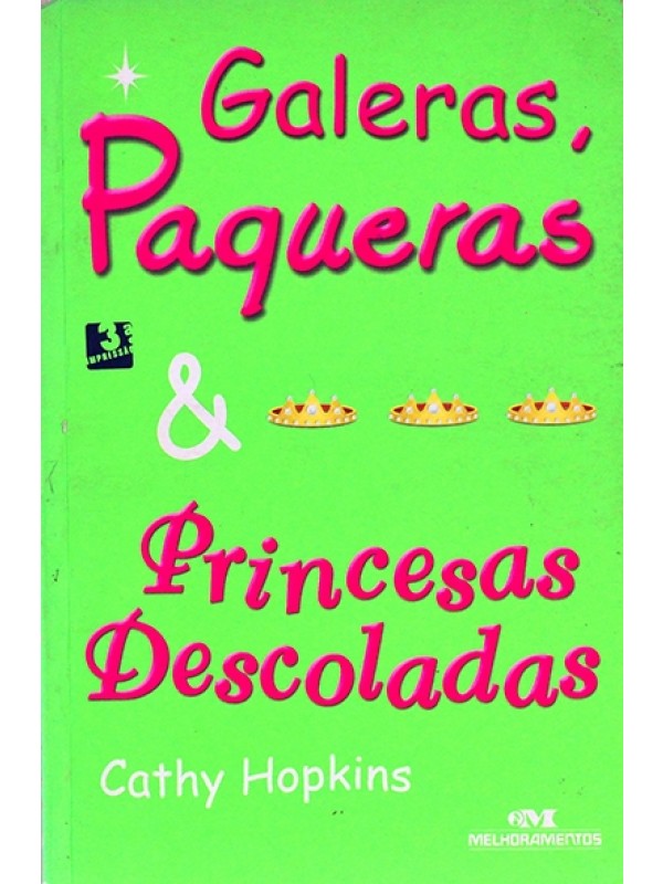 Galeras, paqueras & princesas descoladas - Cathy Hopkins