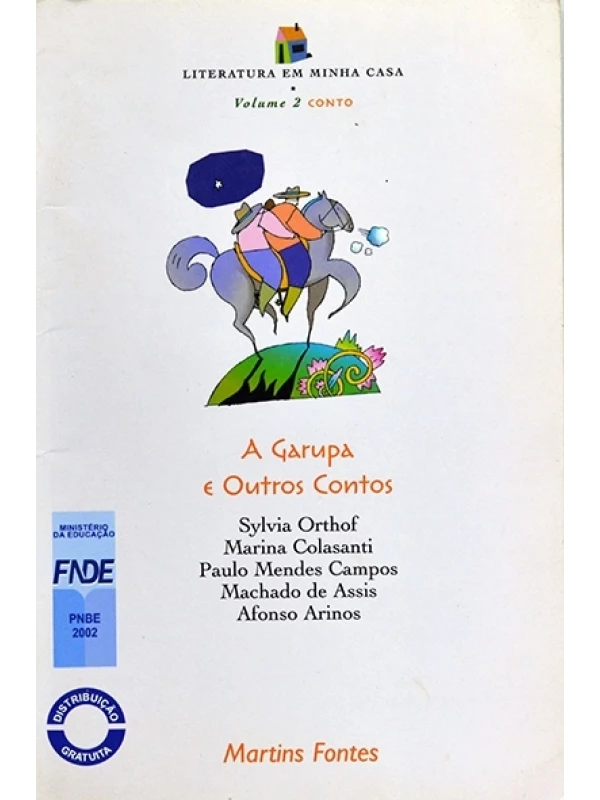 A Garupa e outros contos - Autores vários