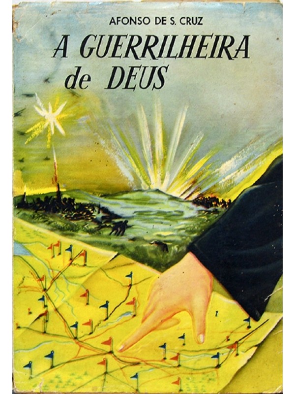 A Guerrilheira de Deus - Afonso de S. Cruz