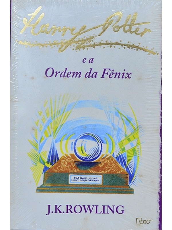 Harry Potter e a Ordem da Fênix - J.K. Rowling