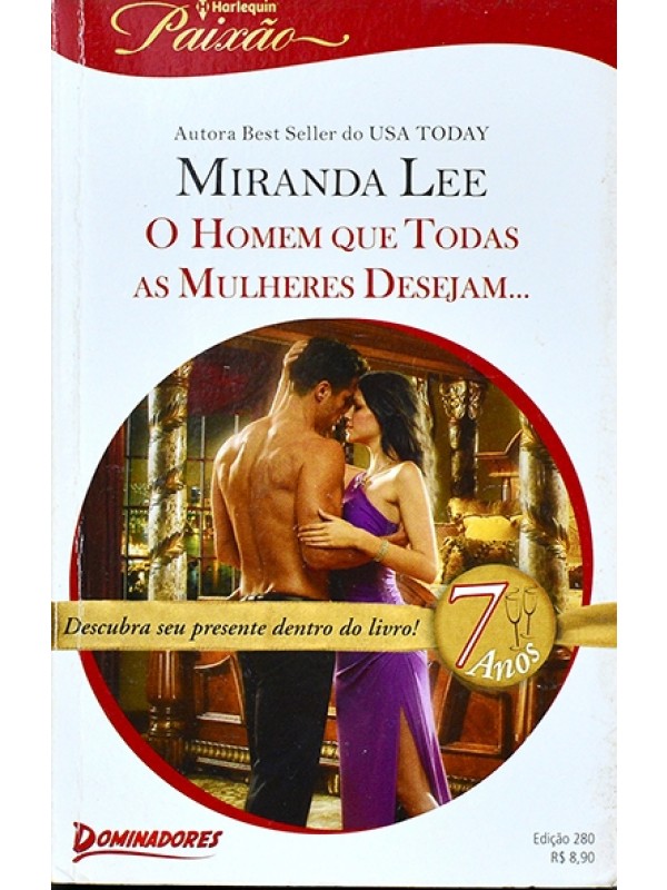 Série Paixão - O Homem que todas as mulheres desejam... - Miranda Lee