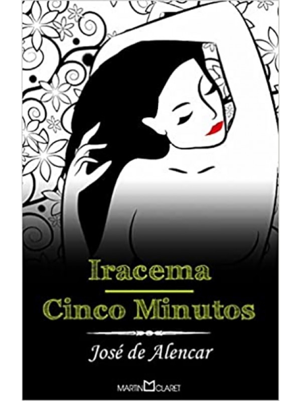 Iracema/Cinco minutos - José de Alencar