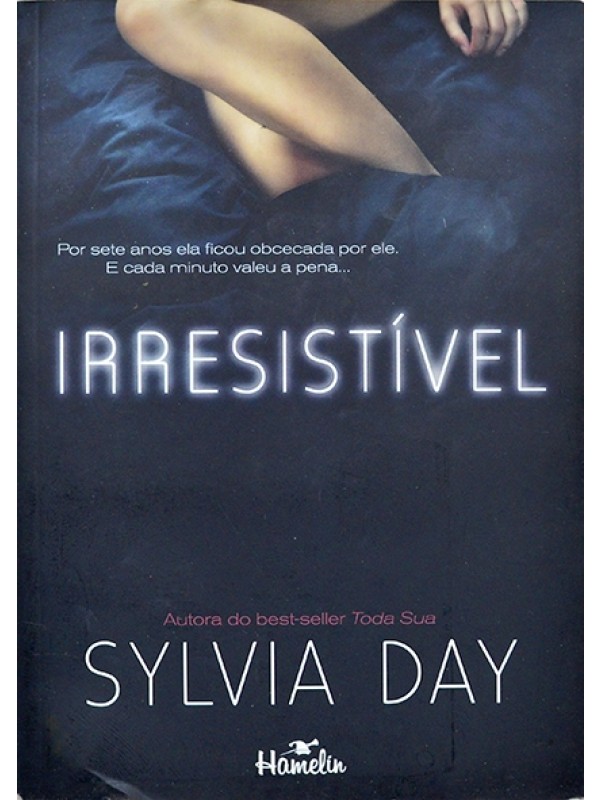Irresistível - Sylvia Day