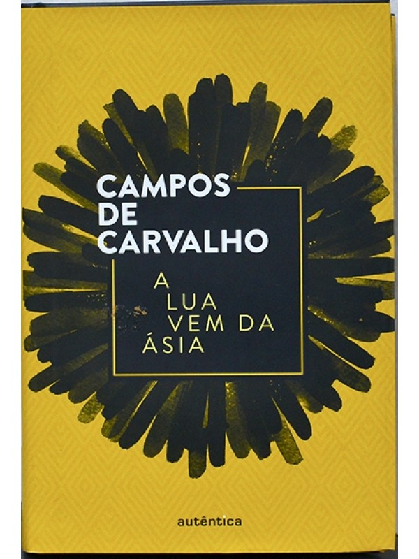 A Lua vem da Ásia - Campos de Carvalho