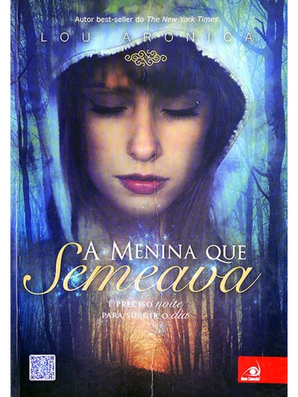 A menina que semeava - Lou Aronica