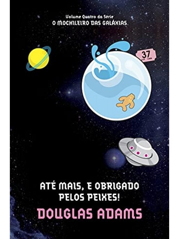 O Mochileiro das galáxias - Praticamente inofensiva - Douglas Adams