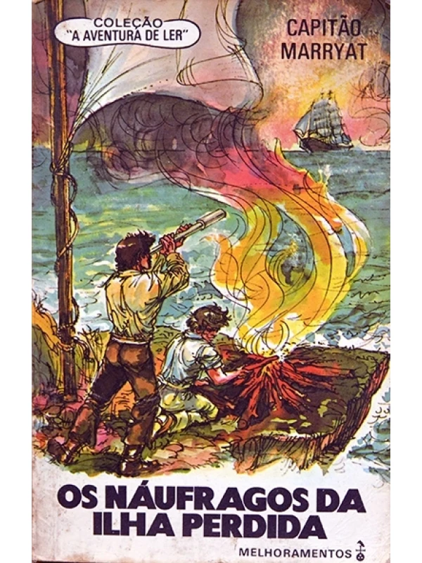Os Náufragos da ilha perdida - Capitão Marryat