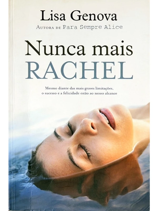 Nunca mais Rachel - Lisa Genova