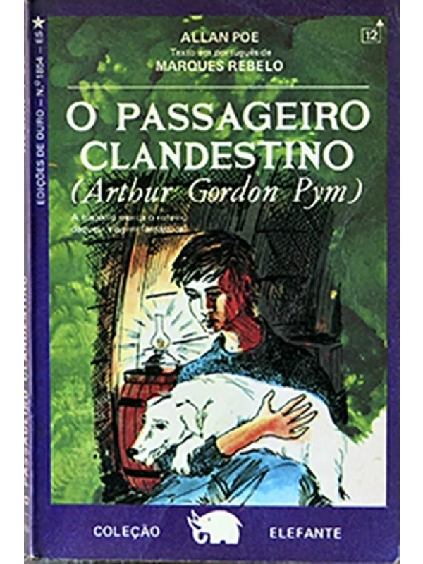 O Passageiro clandestino - Edgar Allan Poe - Coleção Elefante