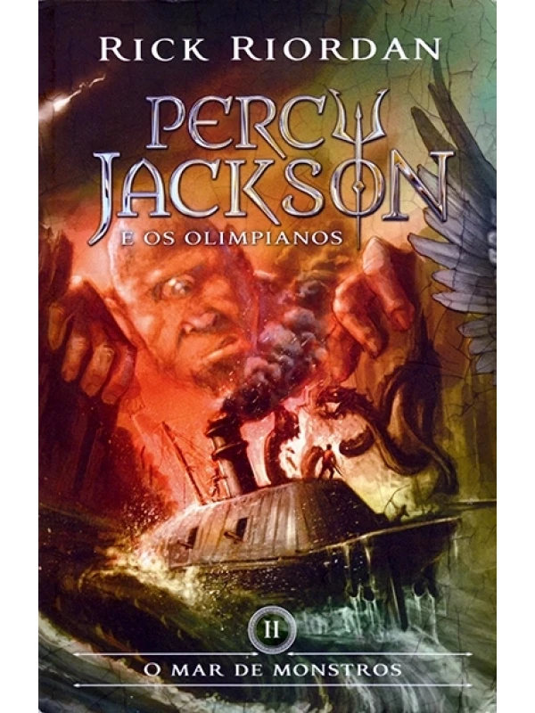 Percy Jackson e os Olimpianos - Livro 2 - O Mar de monstros - Rick Riordan