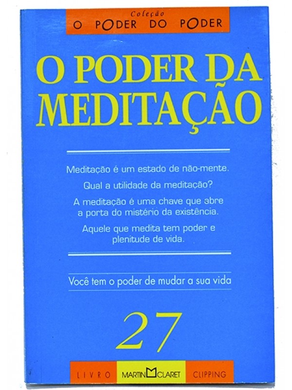 O Poder da meditação - Autores vários