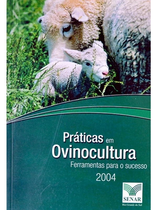Práticas em ovinocultura - Ferramentas para o sucesso