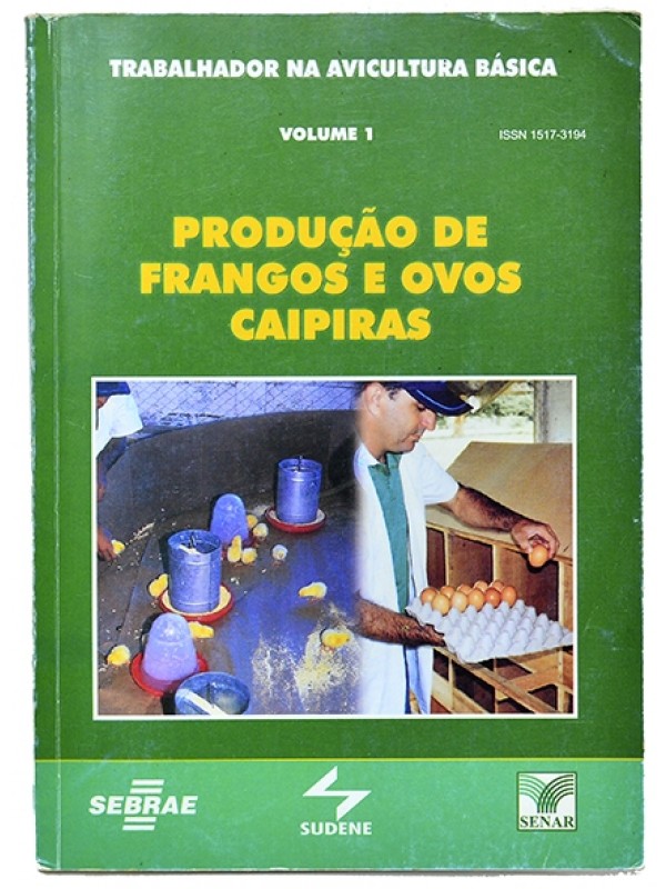 Produção de frangos e ovos caipiras - Autores vários