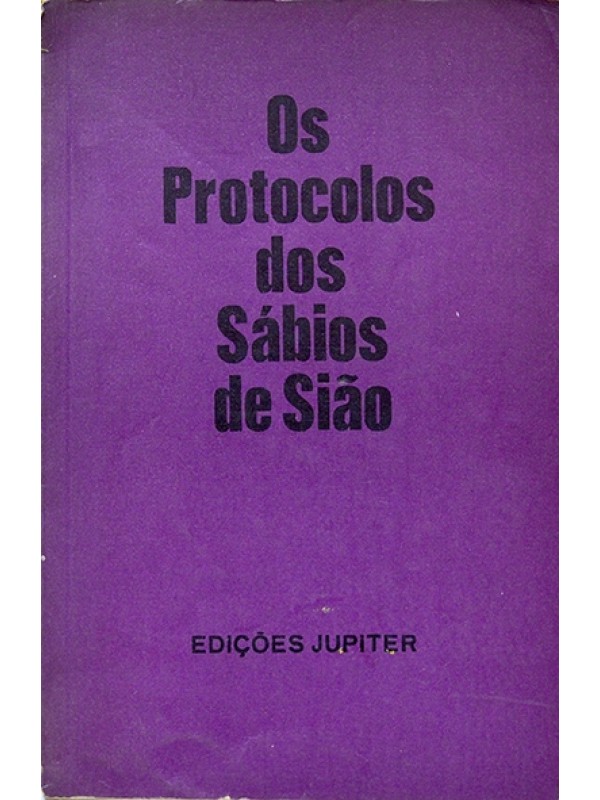 Os Protocolos dos sábios de Sião - Autores vários
