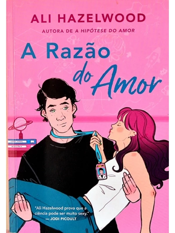 A Razão do amor - Ali Hazelwood