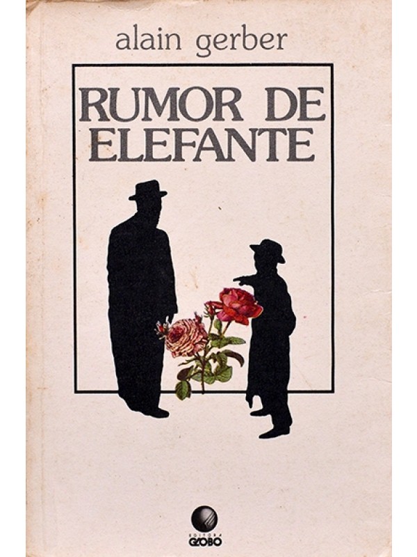 Rumor de elefante - Alain Gerber