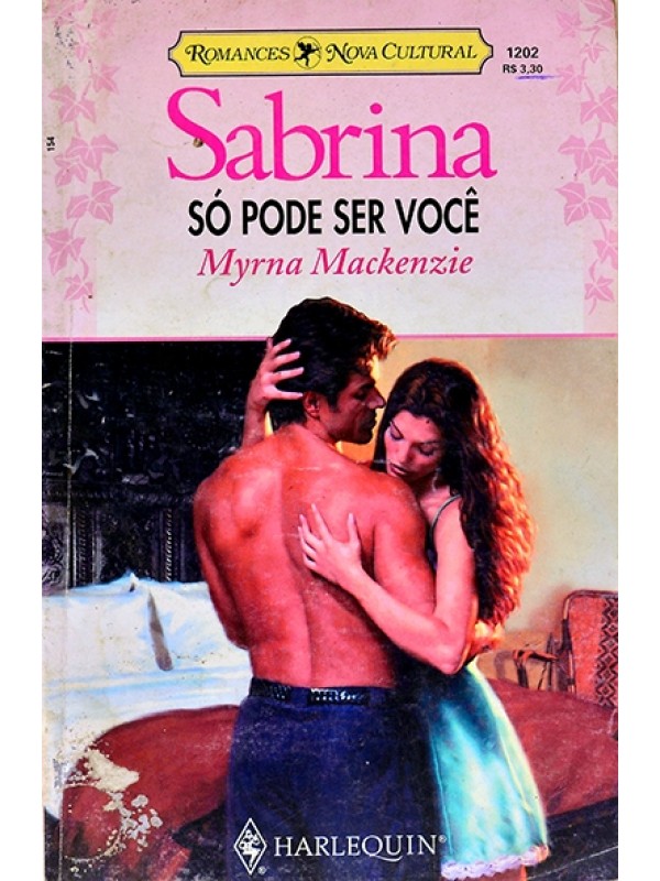 Só pode ser você - Myrna Mackenzie