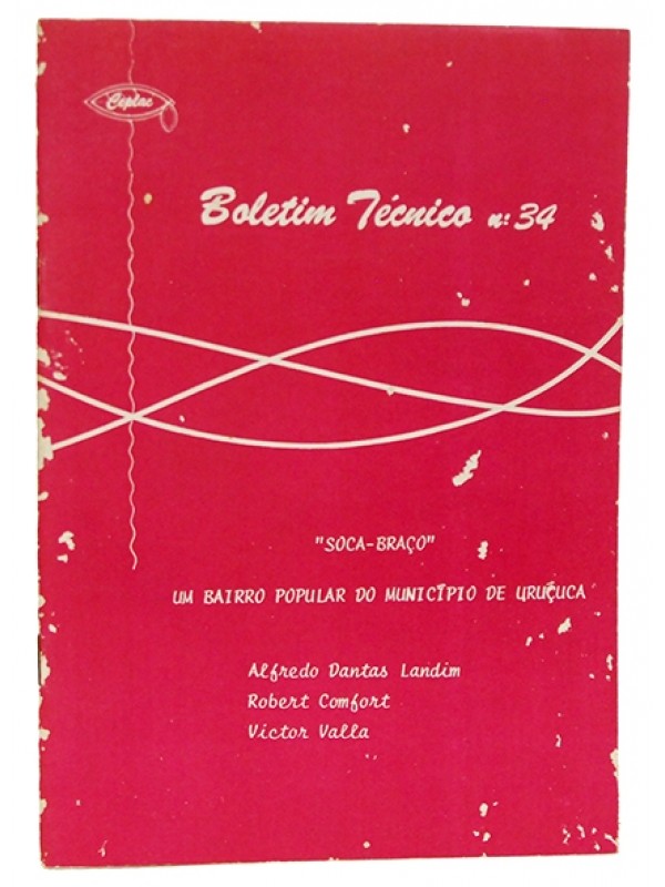 Soca-Braço - Um bairro popular do município de Uruçuca - Alfredo Landim, Robert Confort e Victor Valla
