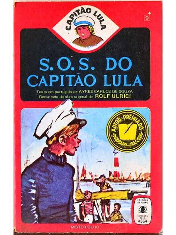 S.O.S. do Capitão Lula - Rolf Ulrici