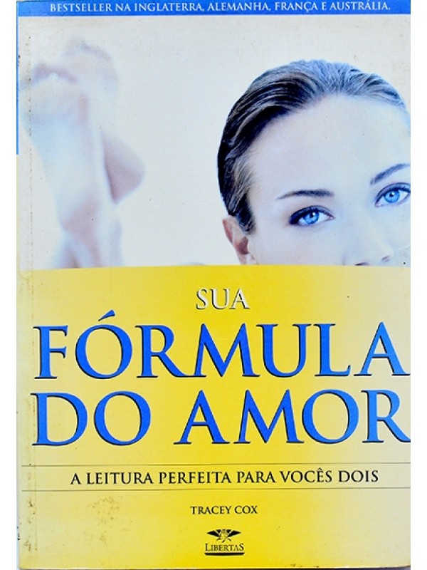 Sua fórmula do amor - Tracey Cox