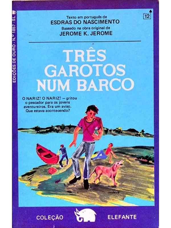 Três garotos num barco - Jerome K. Jerome - Coleção elefante