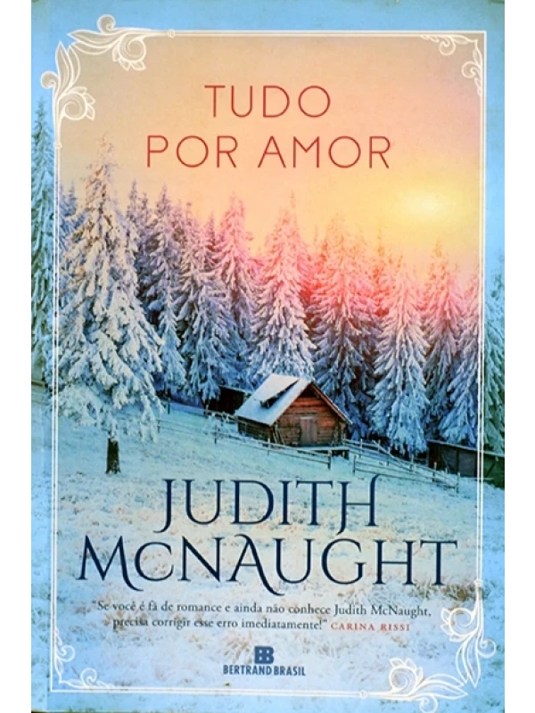 Tudo por amor - Judith McNaught