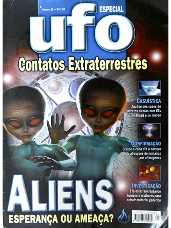 Revista UFO Contatos extraterrestres Nº 28 - Aliens, esperança ou ameaça?