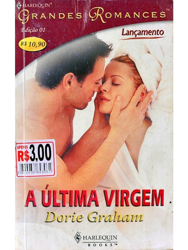 A Última virgem - Dorie Graham