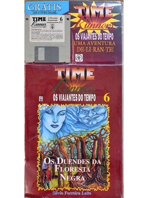 Time Runners - Os Viajantes dos tempo 6 - Os Duendes da Floresta Negra - Silvio Ferreira Leite
