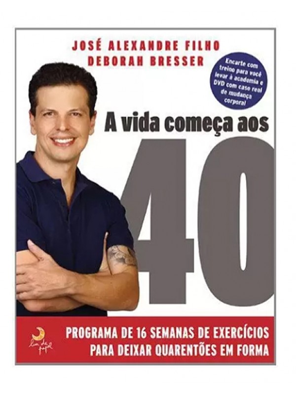 A Vida começa aos 40