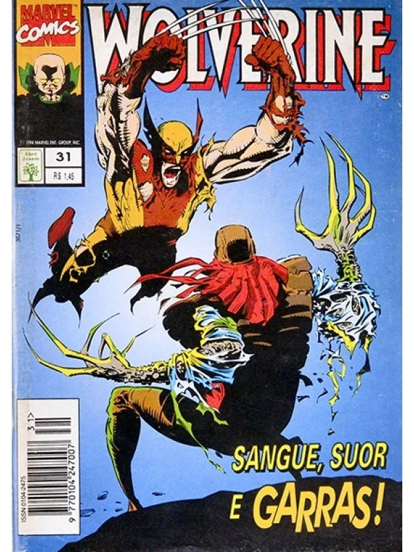Wolverine Nº 31 - Sangue, suor e garras!