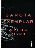 Garota Exemplar - Gillian Flynn