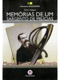 Memórias de um sargento de milícias - Manuel Antônio de Almeida