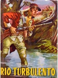 Rio Turbulento - Sargento Dedéu - Balthazar de Godoy Moreira
