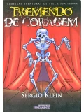 Tremendo de coragem - Sérgio Klein