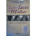 As Quatro faces da mulher - Caroline Ward