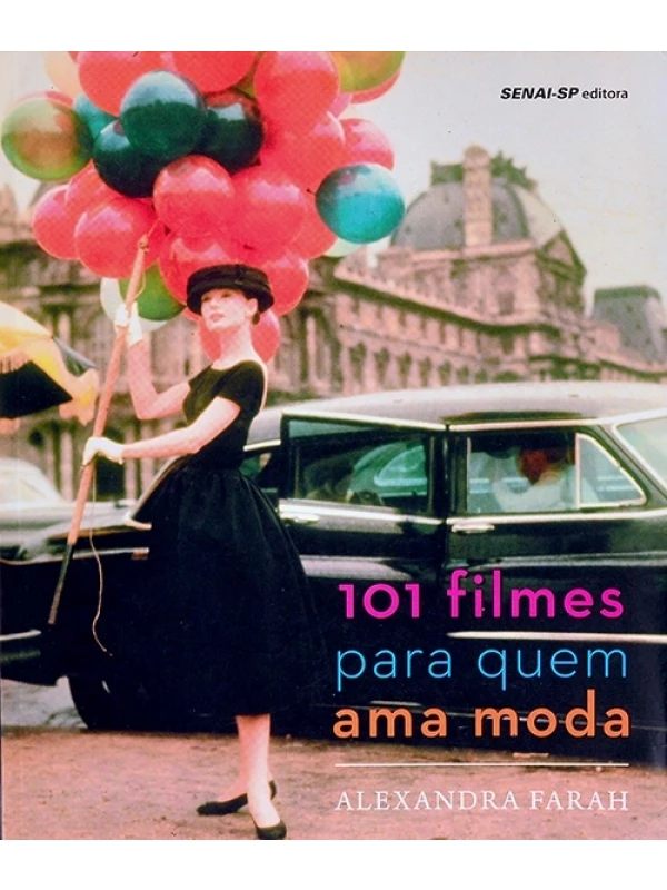 101 Filmes para quem ama moda - Alxandra Farah